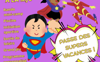 Centre de Loisirs Été 2025 – « Passe des SUPERS vacances »